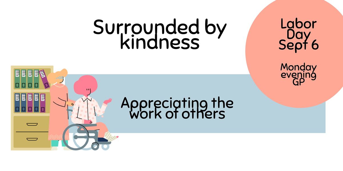 Surrounded By Kindness