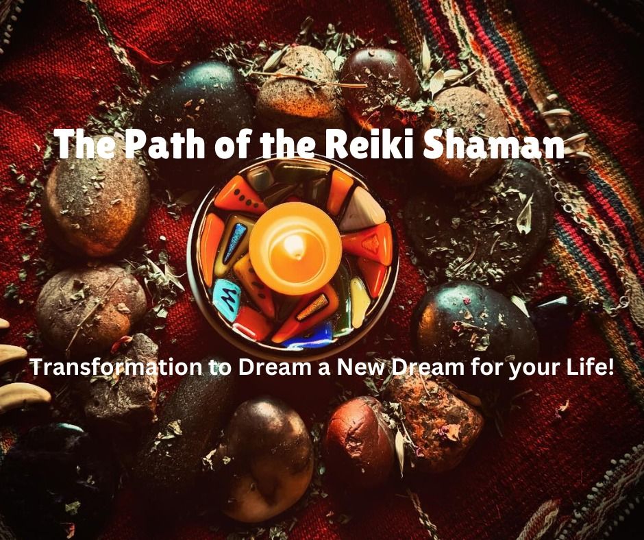 The Path of the Reiki Shaman