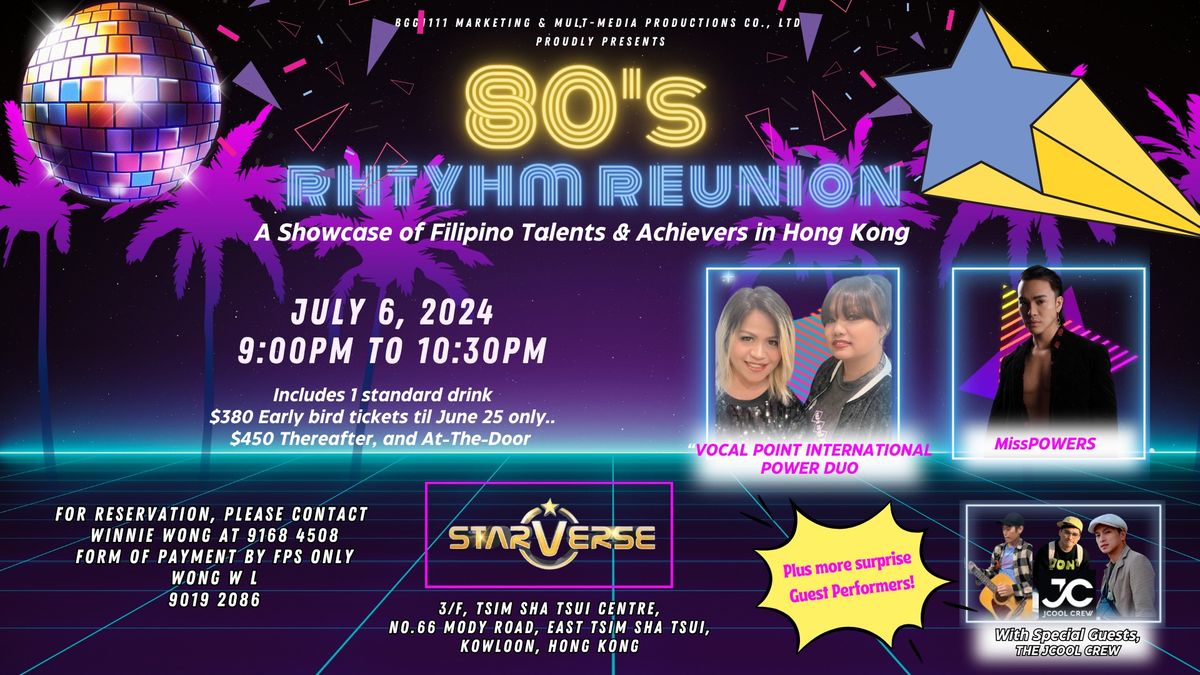 80's Rhythm Reunion - A Showcase of Filipino Talents & Achievers in Hong Kong!
