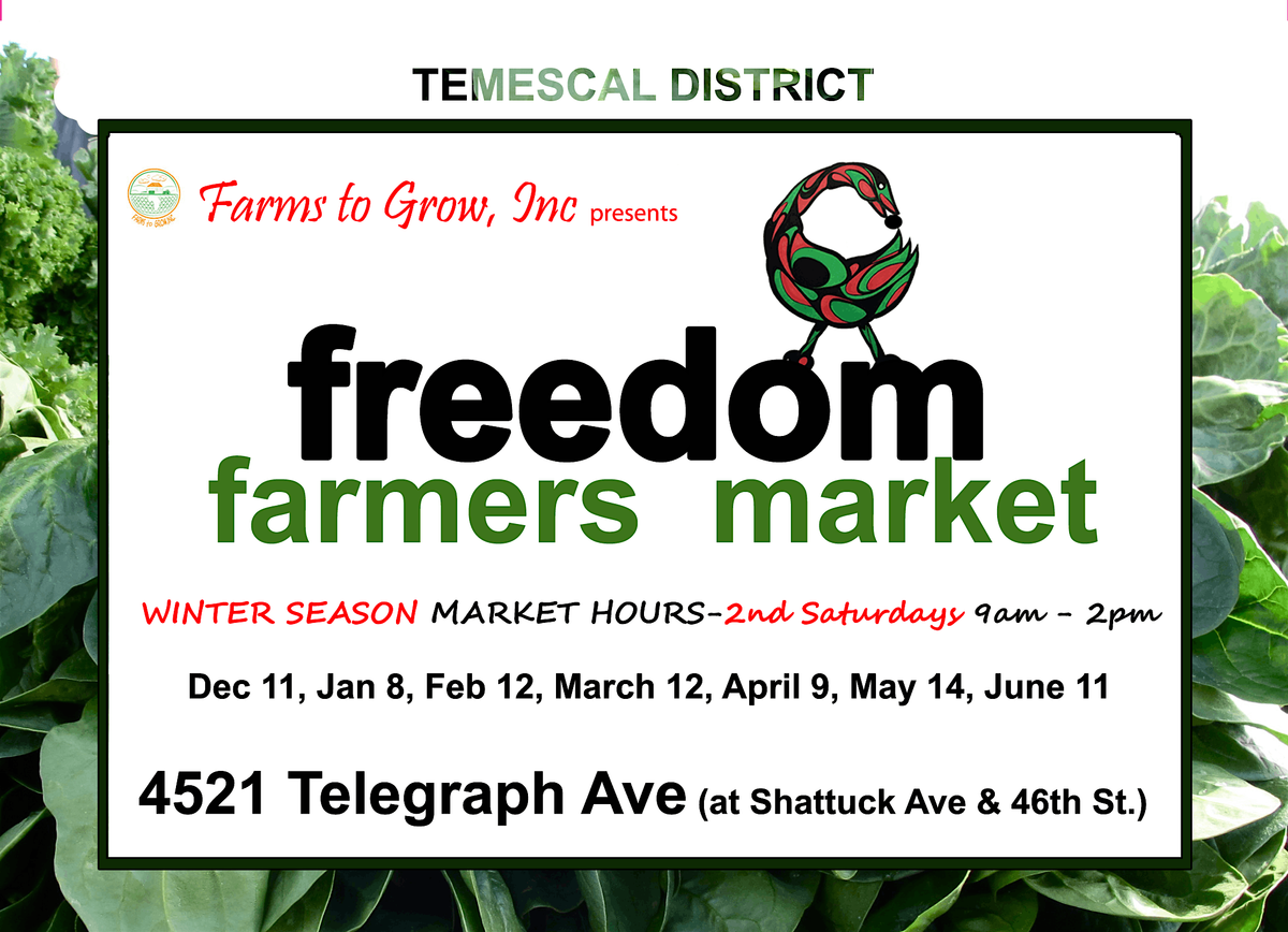 Freedom Farmers' Winter Season - 2nd Saturdays, Dec 11th - June 11th