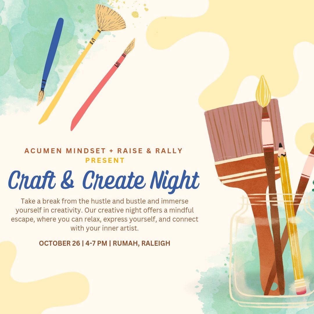 2024 Craft & Create Night | Acumen Mindset x Raise & Rally