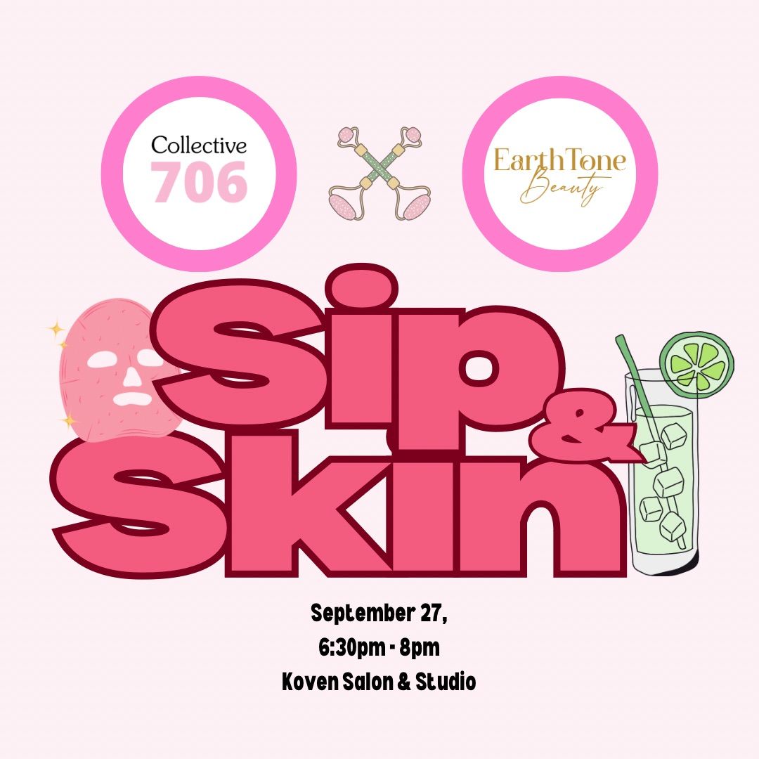 Sip & Skin