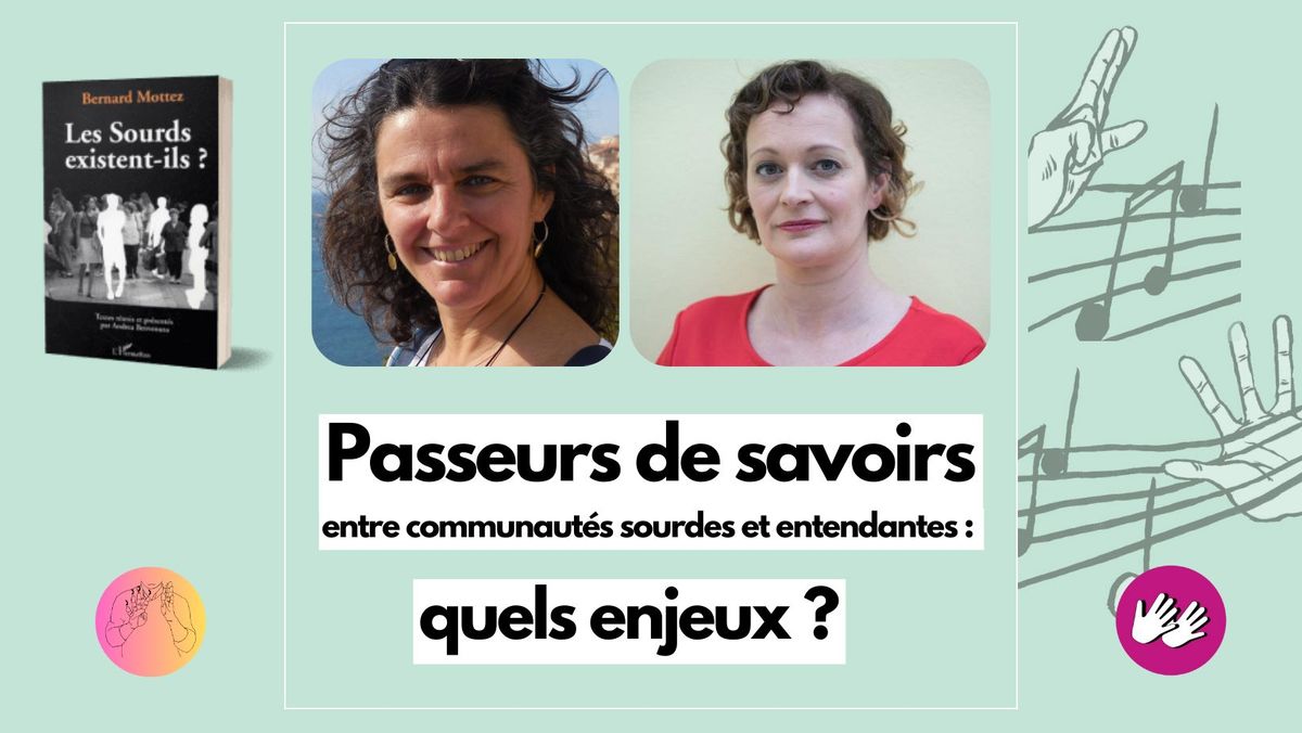 Andr\u00e9 Malraux | Passeurs de savoirs entre communaut\u00e9s sourdes et entendantes : quels enjeux ?