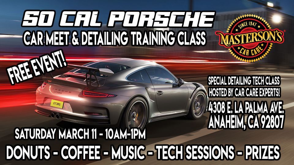 SoCal Porsche Meet & Detailing Tech Class - FREE EVENT! - Porsche Club ...