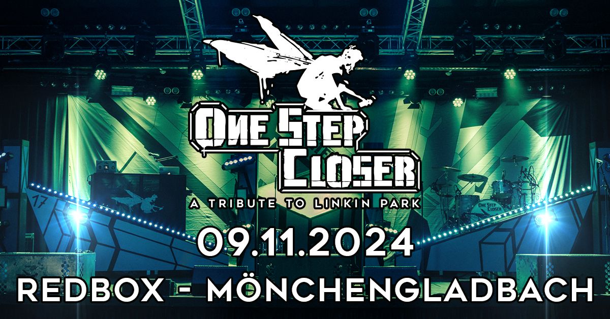 Linkin Park Tributeshow | ONE STEP CLOSER - A Tribute To Linkin Park | REDBOX M\u00f6nchengladbach