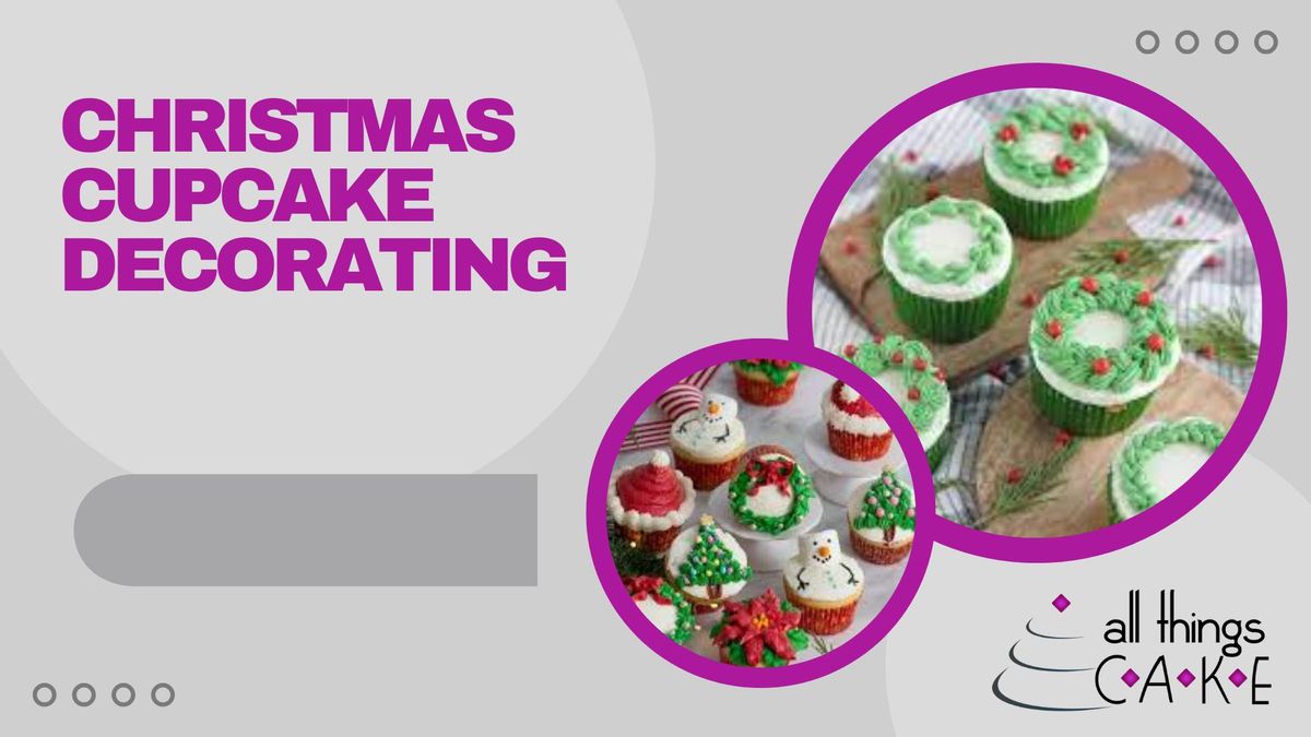 Christmas Cupcake Decorating