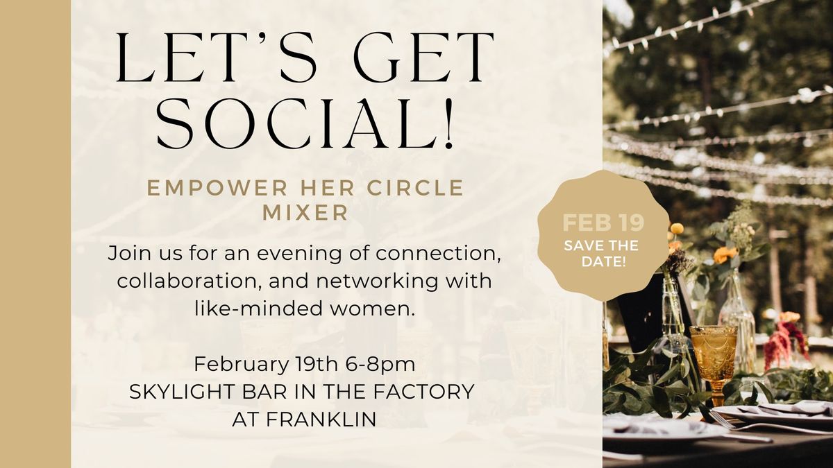 Empower Her Circle Mixer