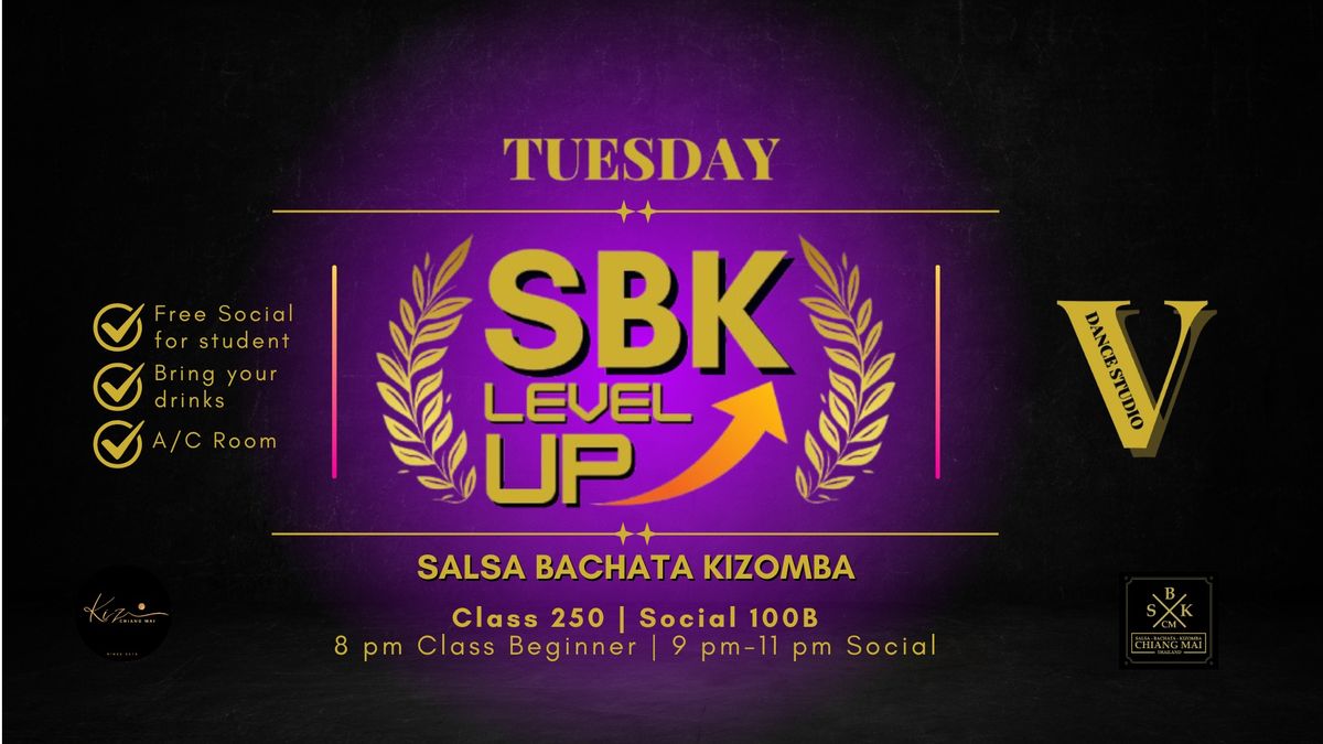 SBK LEVEL UP Class & Social (Salsa Bachata Kizomba)