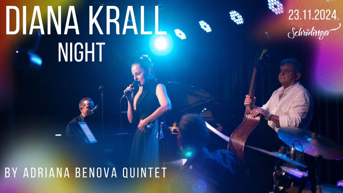 DIANA KRALL NIGHT by Adriana Benova Quintet 