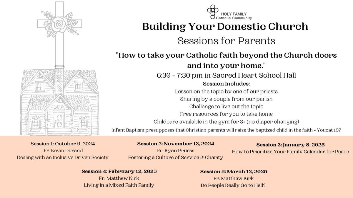 Building Your Domestic Church Sessions for Parents