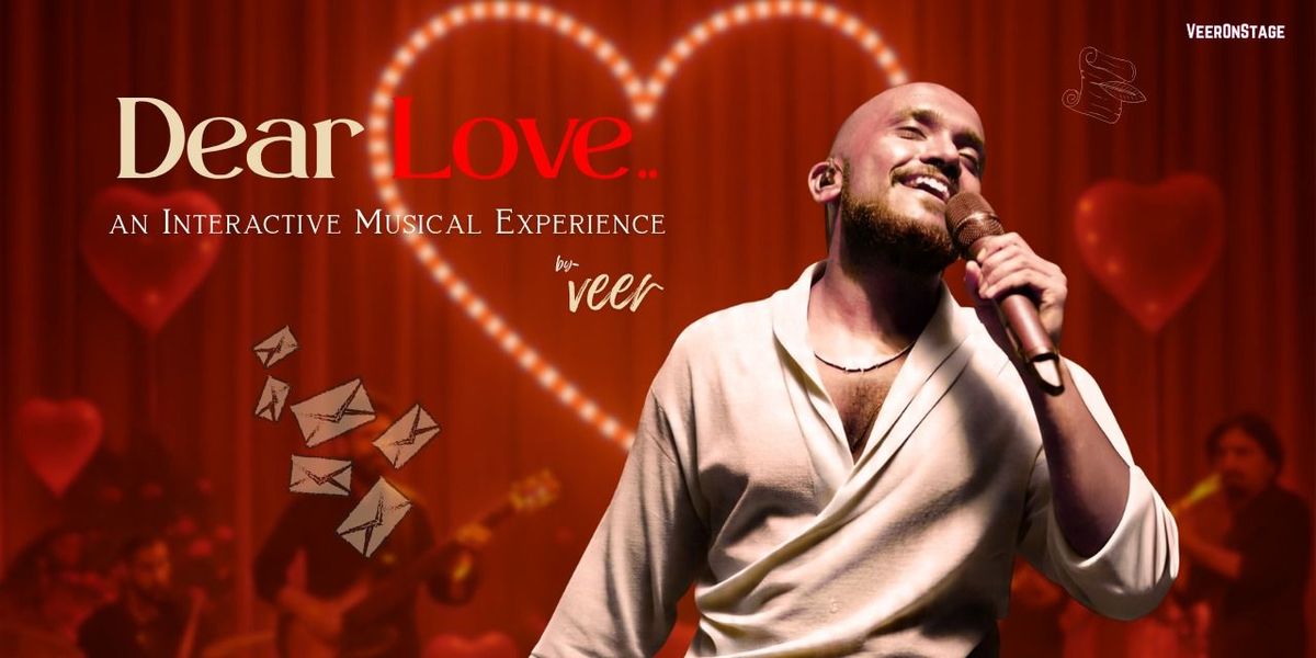 Dear Love.. an Interactive Musical Experience