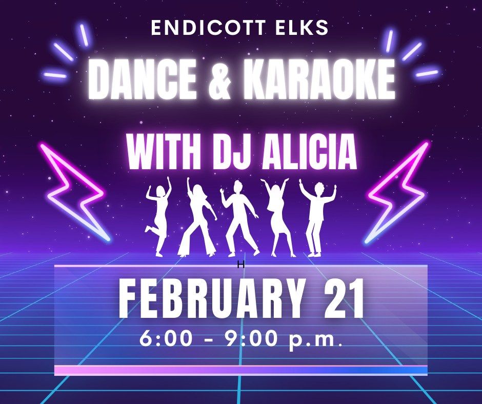 DANCE & KARAOKE PARTY AT THE ENDICOTT ELKS