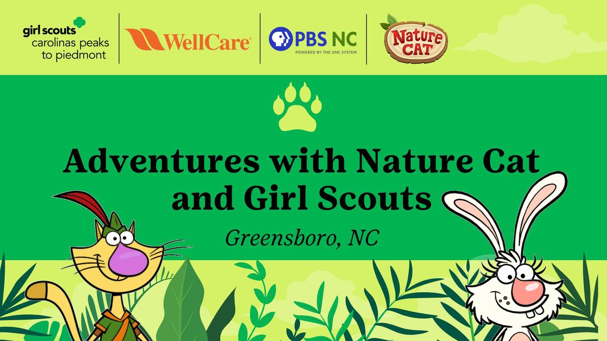 Adventures with Nature Cat and Girl Scouts (Greensboro, NC)