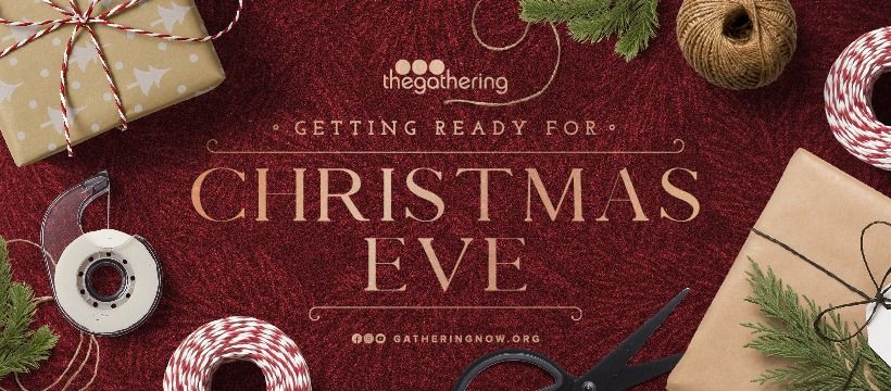 Traveler's Christmas Eve Service at The Gathering