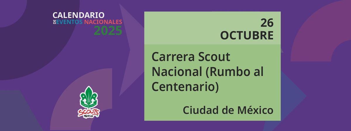 Carrera Scout Nacional (Rumbo al Centenario)