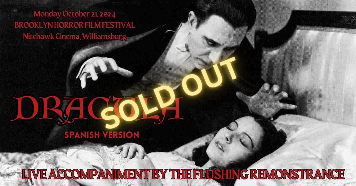 Dracula (Spanish version) with Live Accompaniment - SOLD OUT