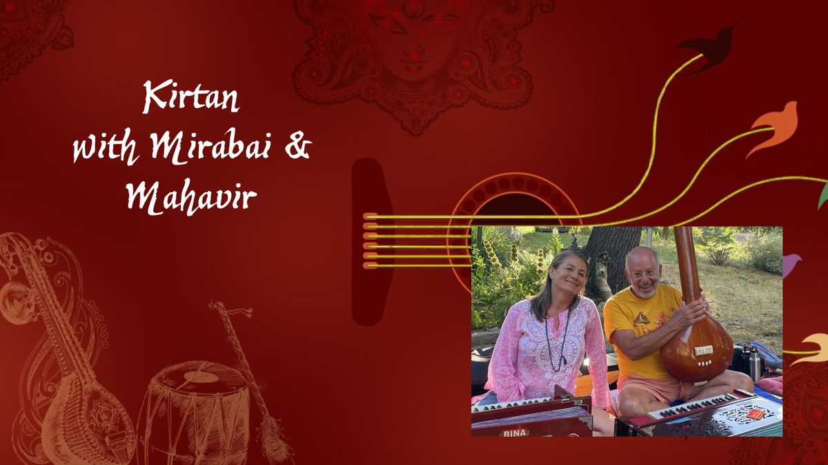 Kirtan with Mirabai and Mahavir