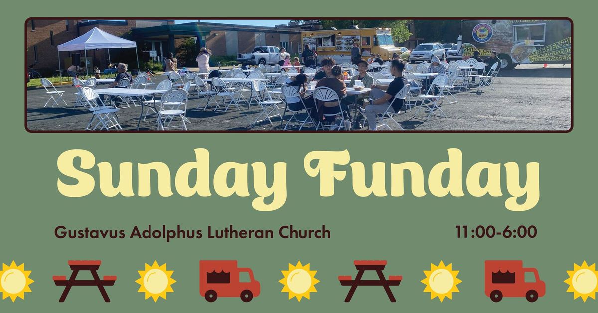 Sunday Funday - Gustavus Adolphus Lutheran Church