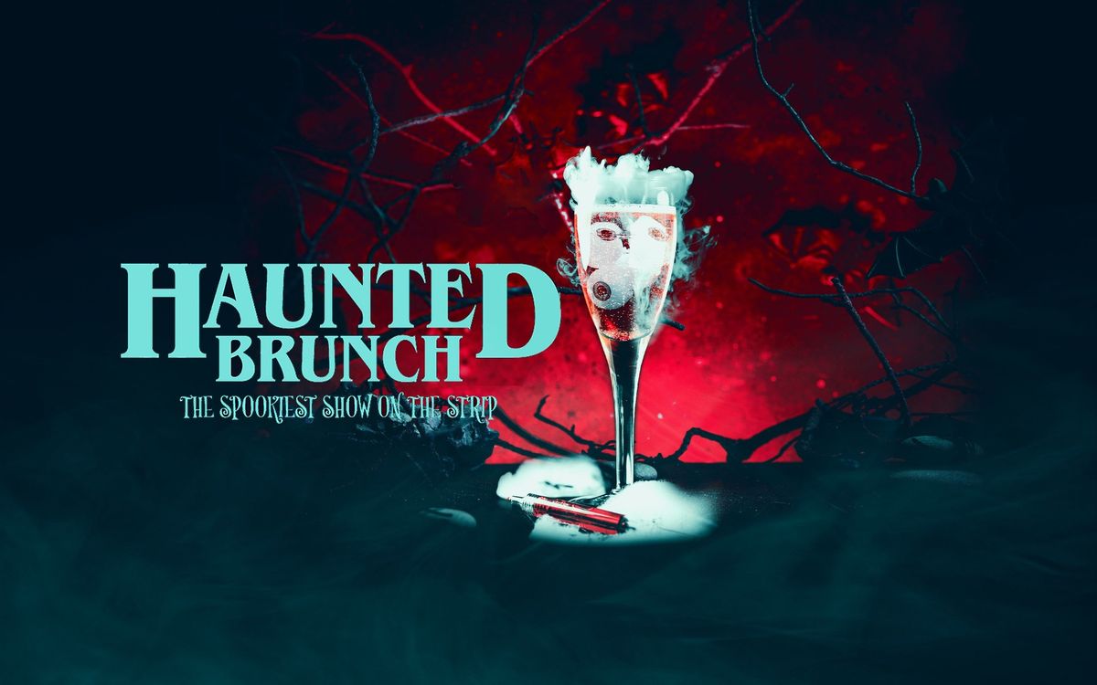 Haunted Brunch Show!