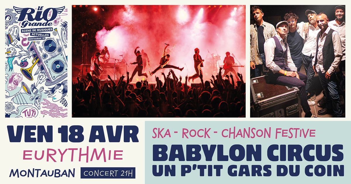 Concert - BABYLON CIRCUS \/ UN P'TIT GARS DU COIN @ EURYTHMIE - Montauban (82)