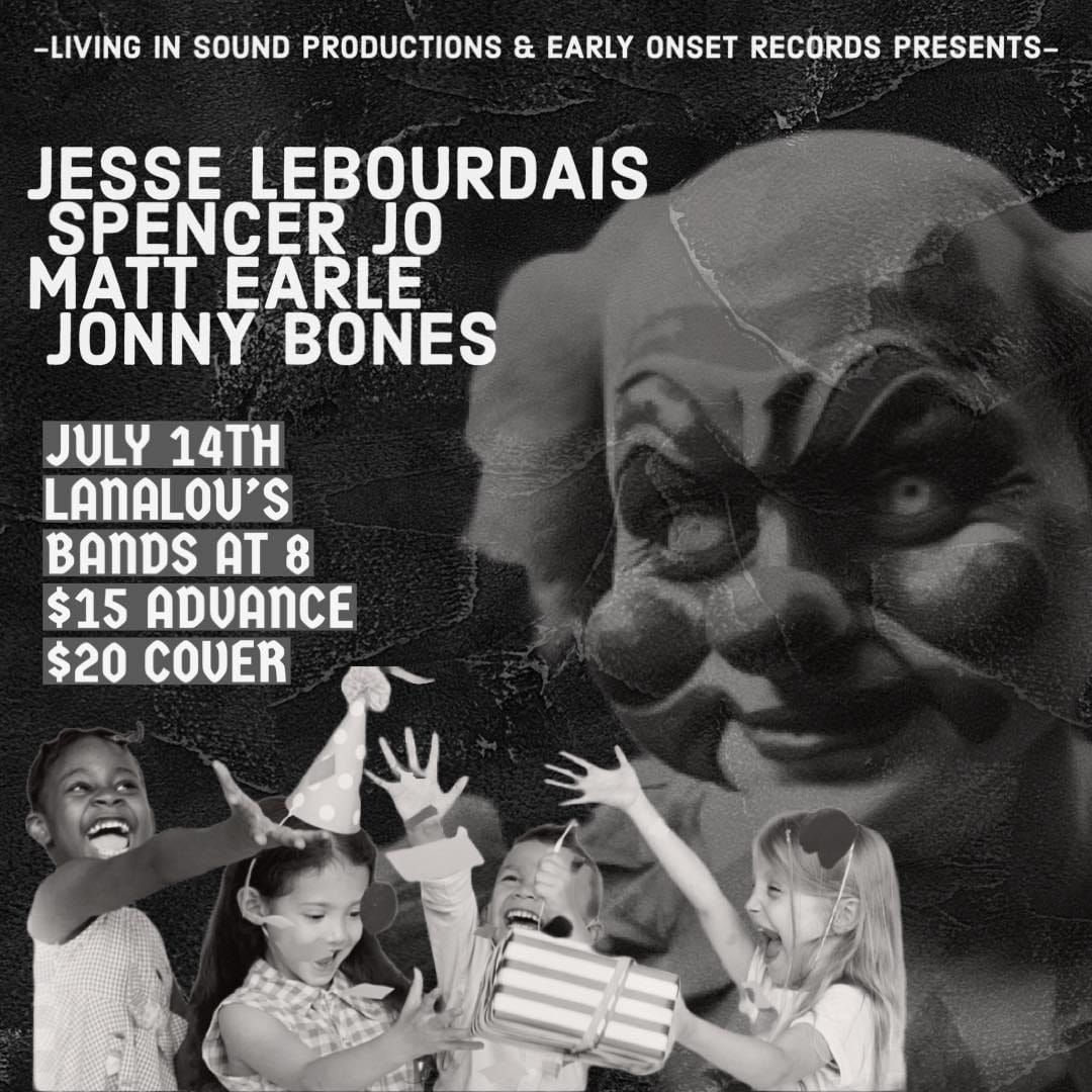 Acoustic Attack @ Lanalou's! Feat: Jesse Lebourdais \/ Spencer Jo \/ Matt Earle \/ Jonny Bones