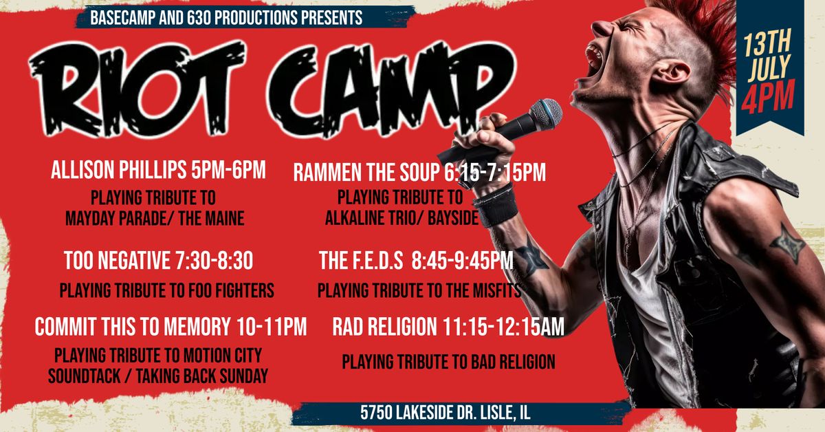 Riot Camp - July 13th 