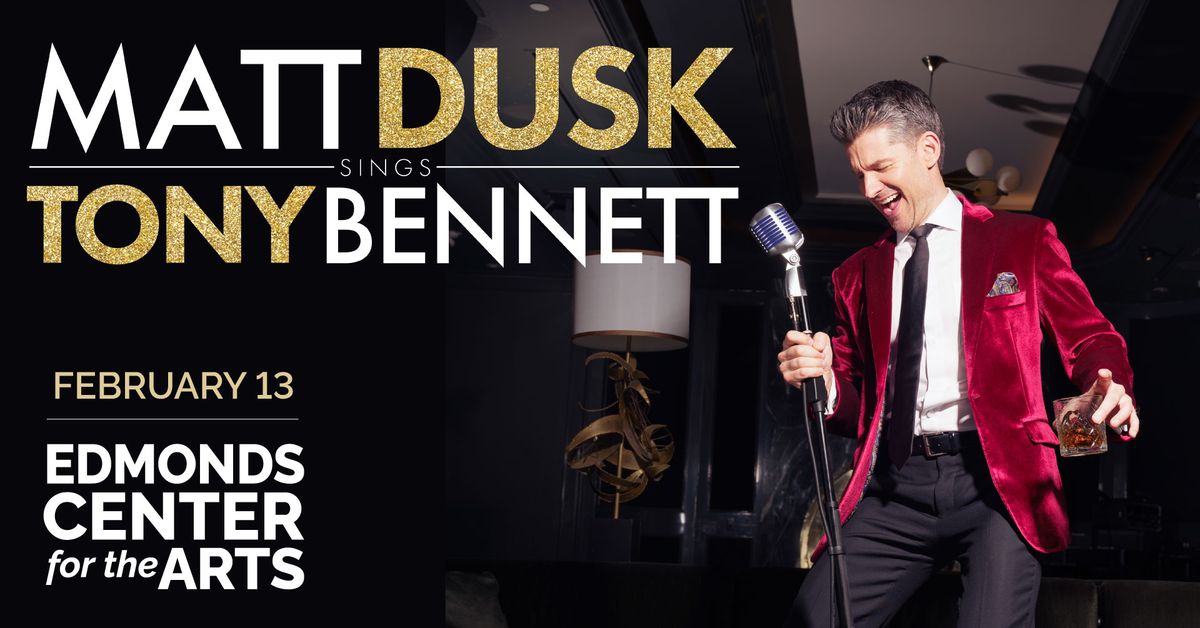 ECA Presents: Matt Dusk Sings Tony Bennett