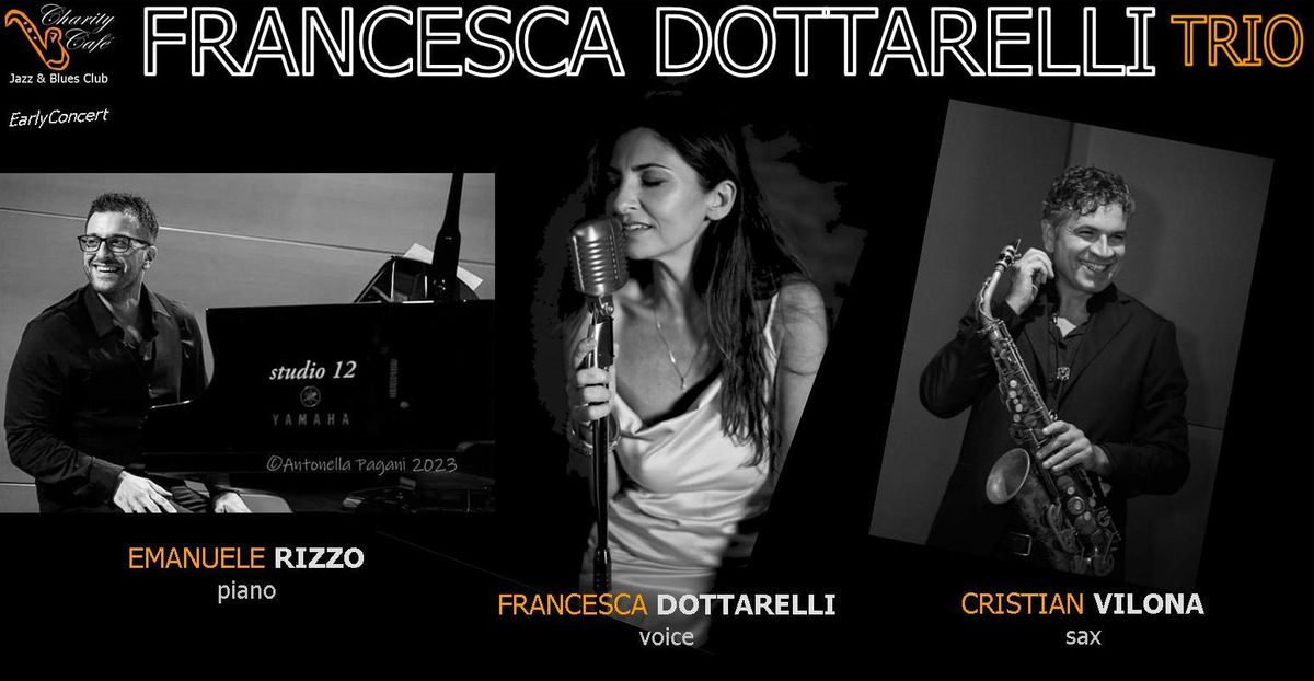 FRANCESCA DOTTARELLI TRIO | EarlyConcert