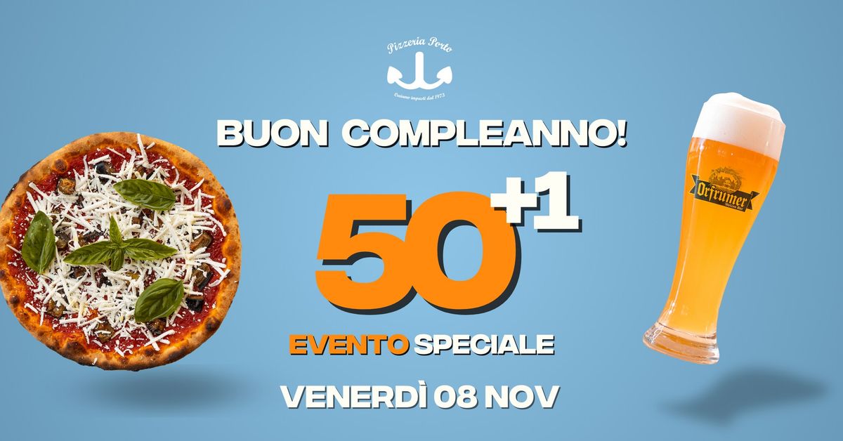 [EVENTO] 50 ANNI DI PIZZERIA PORTO