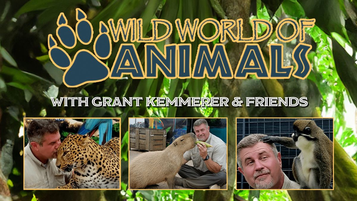 Wild World of Animals at Rose and Alfred Miniaci Performing Arts Center