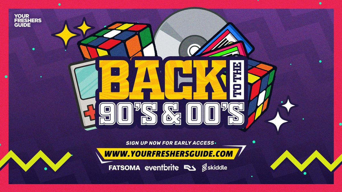 Back to the 90s &amp; 00s | Hull Freshers 2025