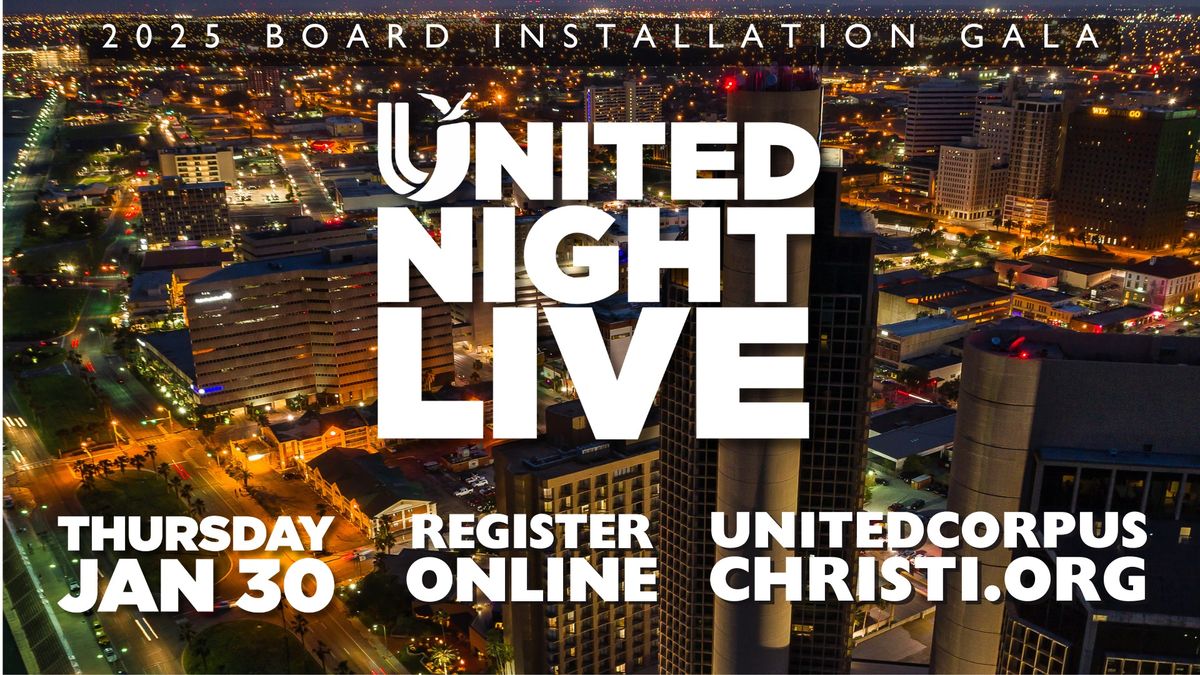 2025 Board Installation Gala: United Night Live