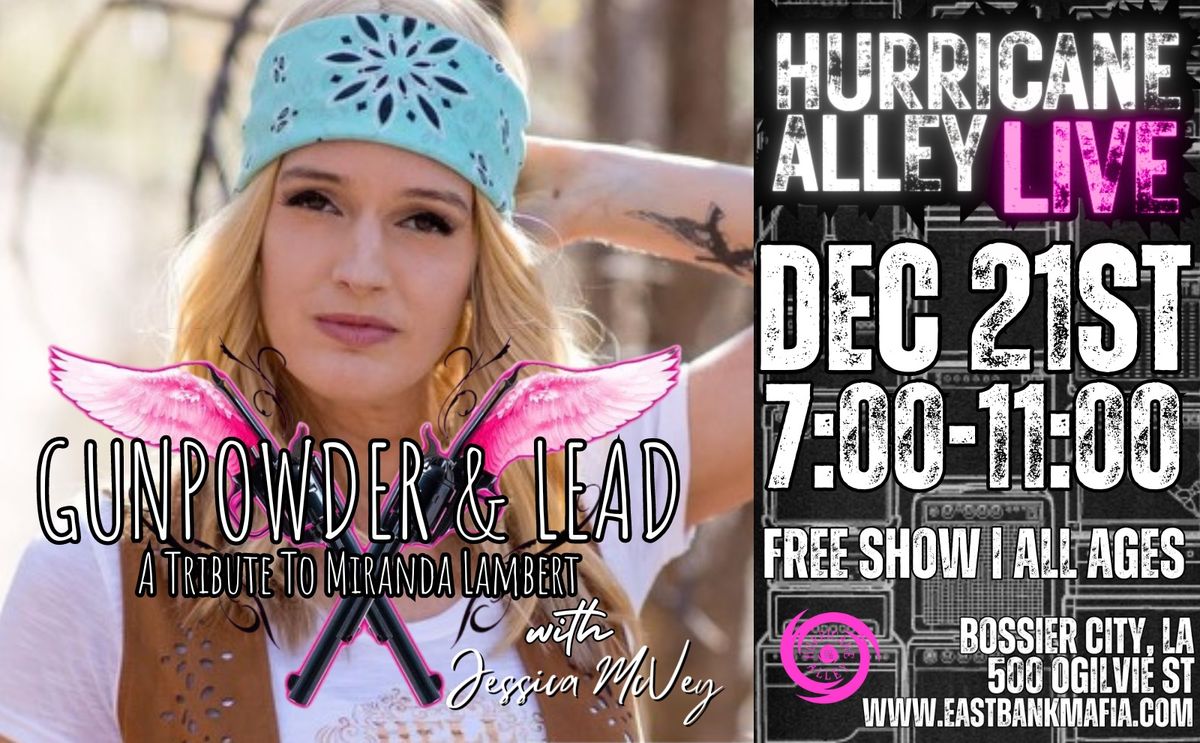 Hurricane Alley Live Presents: Gunpowder & Lead w\/ Jessica McVey 