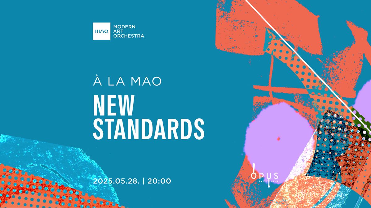 \u00c0 la MAO | New Standards