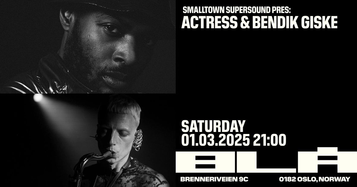 Smalltown Supersound pres: Actress & Bendik Giske \/BL\u00c5