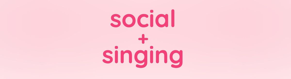 social + singing