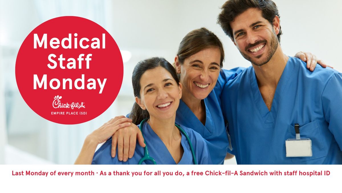 Medical Staff Monday | Chick-fil-A Empire Place