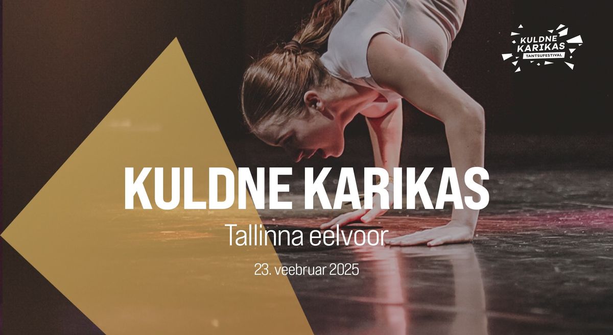 Kuldne Karikas esitleb: TALLINNA eelvoor