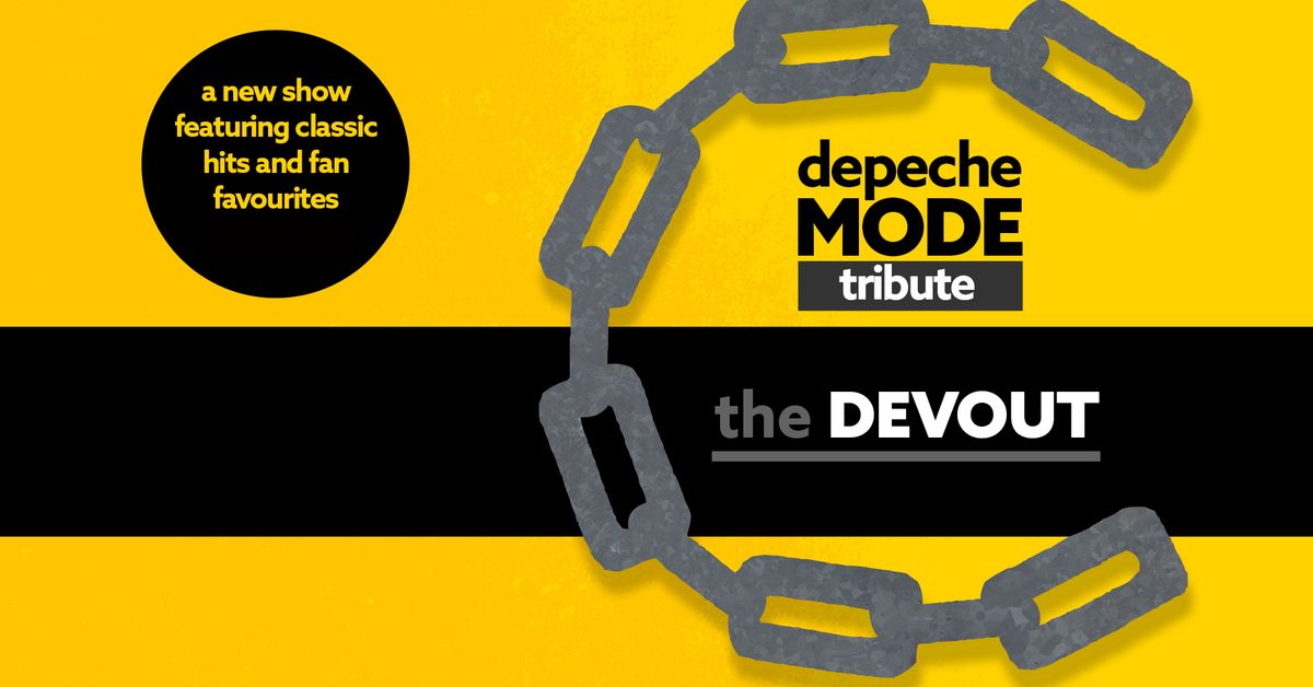 The Devout - Depeche Mode Tribute - Hull