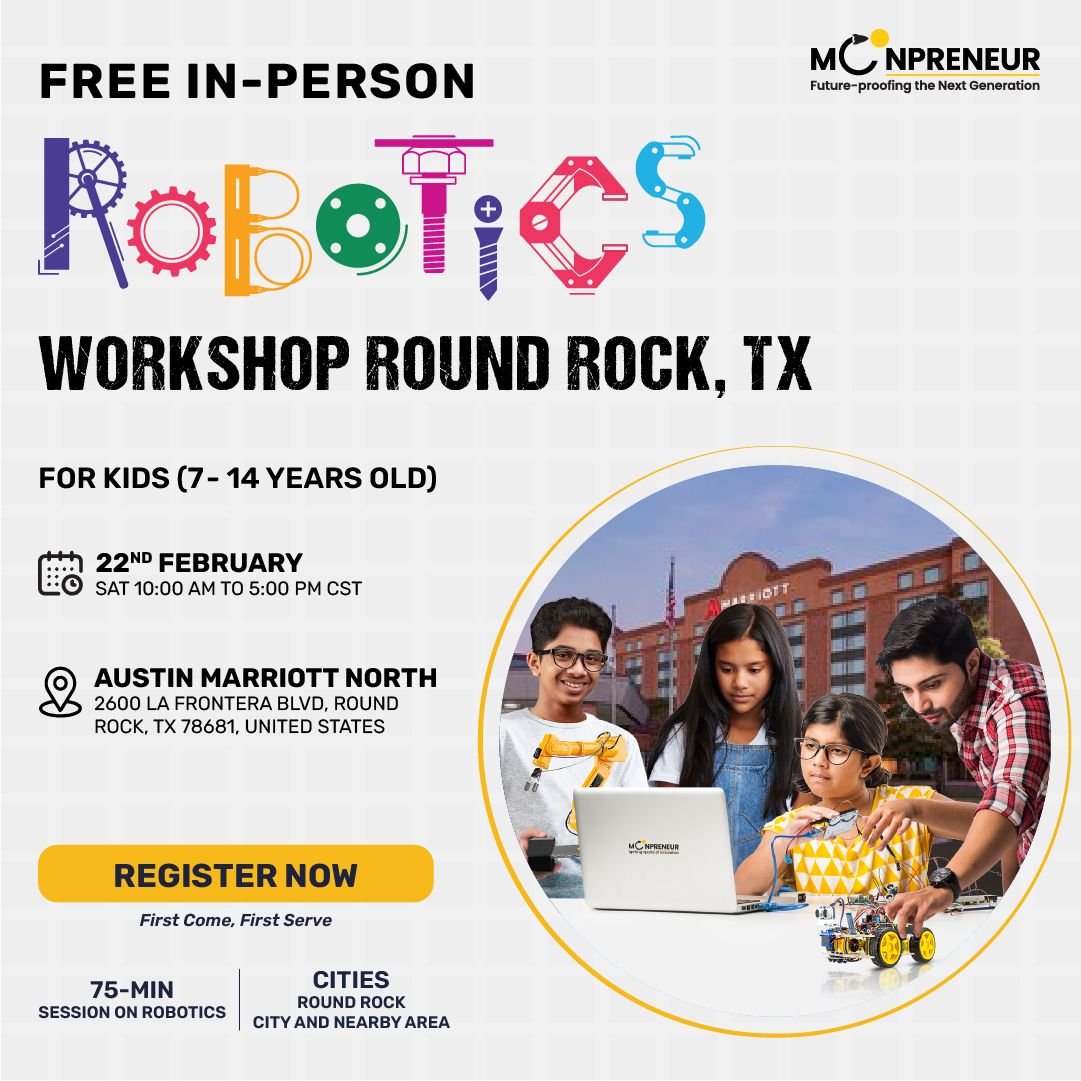 In-person Free Robotics Workshop For Kids at Round Rock, TX (7-14yrs)