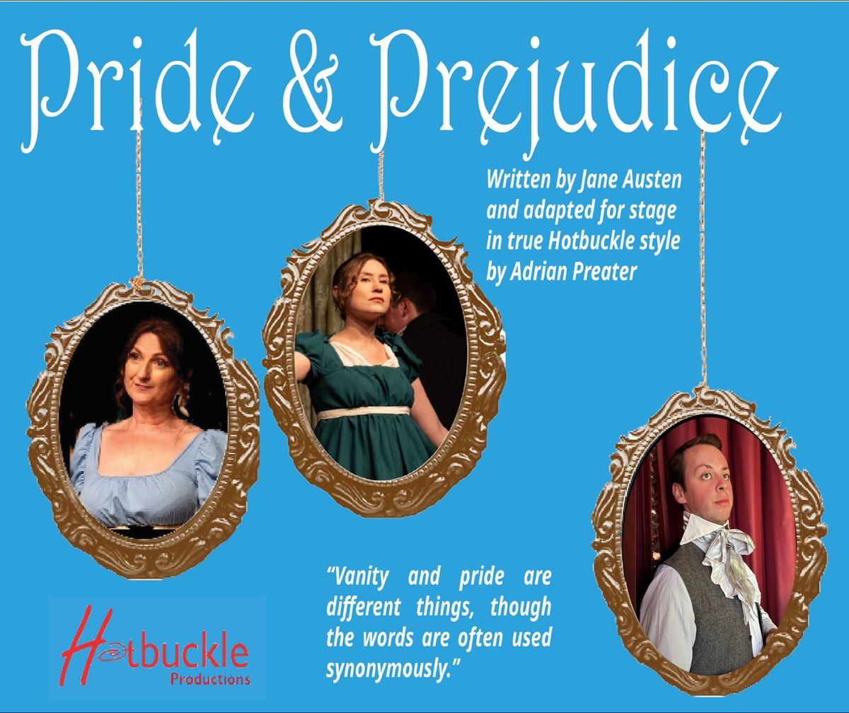 Open Air Theatre:  Hotbuckle Productions present 'Pride & Prejudice' by Jane Austen 
