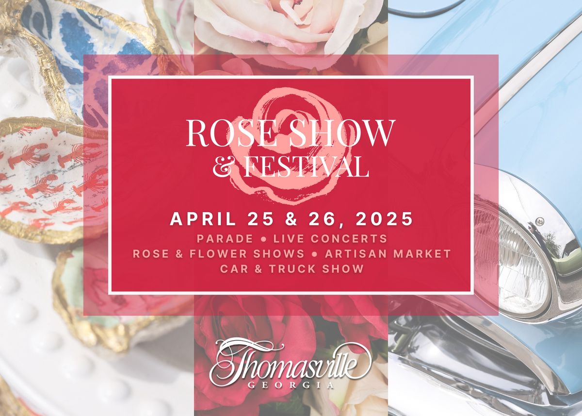 Thomasville Rose Show and Festival