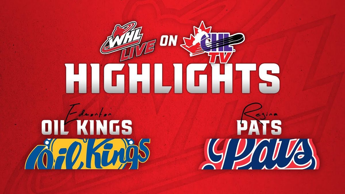 Edmonton Oil Kings at Regina Pats at Brandt Centre