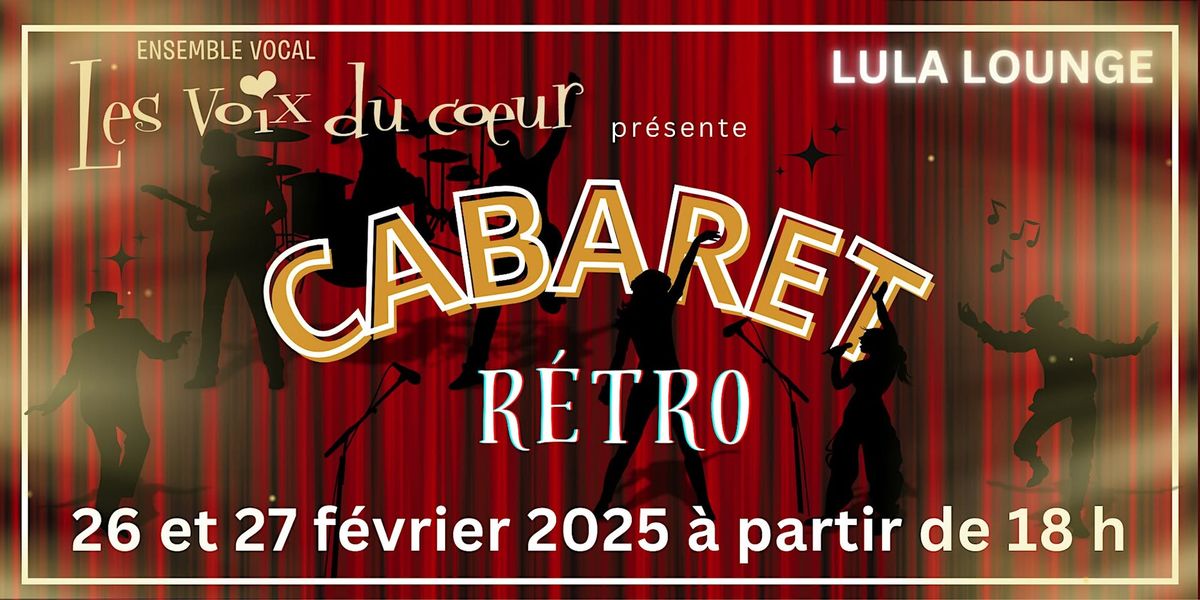 CABARET R\u00c9TRO  au Lula Lounge - L'ensemble vocal Les voix du coeur