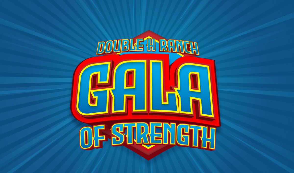 Double H Ranch Gala of Strength