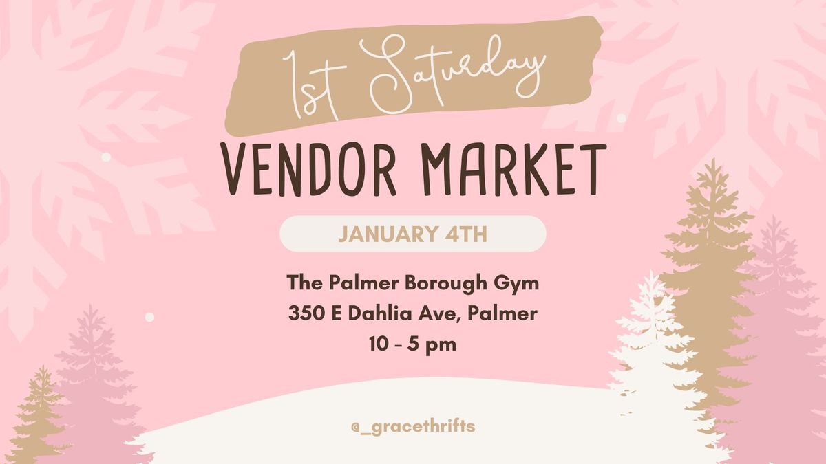 1st Saturday Vendor Market | Pop Up