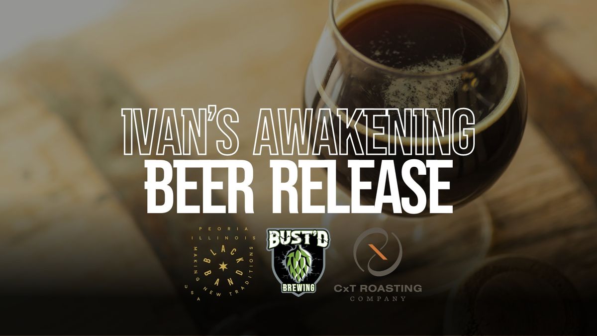 Bust'd Brewing Anniversary Week: Day 6