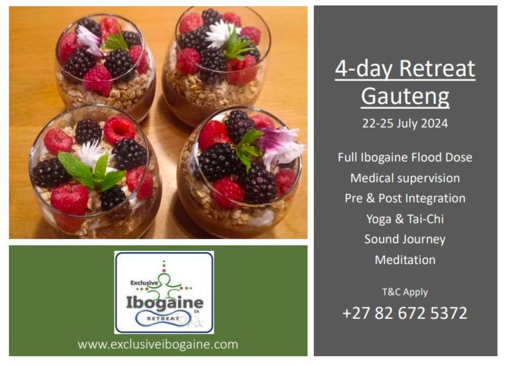 4 day Ibogaine Retreat in Gauteng (once a year)
