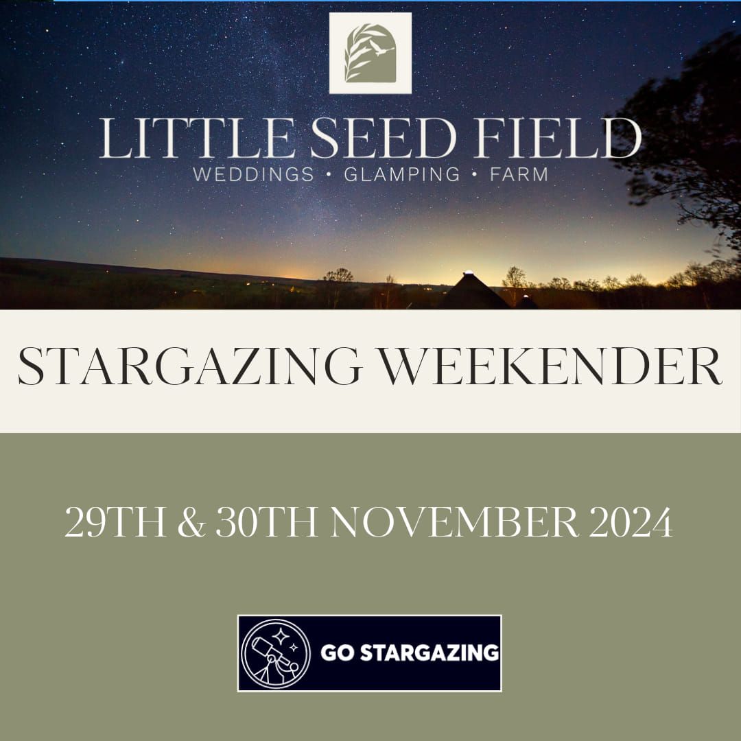 Stargazing Weekender