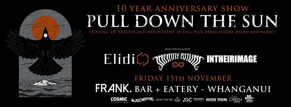 Pull Down the Sun 10 Year Anniversary - Frank Bar -  Whanganui